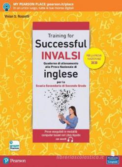 Successful INVALSI. Quaderno di allenamento alla prova nazionale di inglese. Per le Scuole superiori Successful INVALSI. Quaderno di allenamento alla prova nazionale di inglese. Per le Scuole superiori