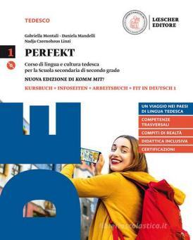 Perfekt. Corso di lingua e cultura tedesca. Grammatik auf einen Blick. Per le Scuole superiori. Con CD Audio formato MP3. Con e-book. Con espansione online vol.1 Perfekt. Corso di lingua e cultura tedesca. Grammatik auf einen Blick. Per le Scuole superiori. Con CD Audio formato MP3. Con e-book. Con espansione online vol.1