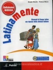Latinamente. Elementi di lingua latina con ripasso della sintassi italiana. Con vocabolario. Ediz. rossa. Per le Scuole superiori. Con CD-ROM. Con espansione online Latinamente. Elementi di lingua latina con ripasso della sintassi italiana. Con vocabolario. Ediz. rossa. Per le Scuole superiori. Con CD-ROM. Con espansione online