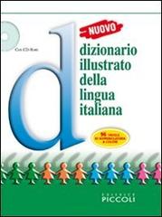 Nuovo dizionario illustrato della lingua italiana. Con fascicolo. Con CD-ROM edito da Piccoli