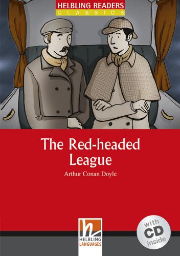 The Red-Headed League. Livello 2 (A1-A2). Con CD Audio di Arthur Conan Doyle edito da Helbling