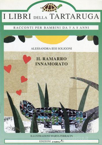 Il ramarro innamorato di Alessandra Jesi Soligoni edito da Tredieci