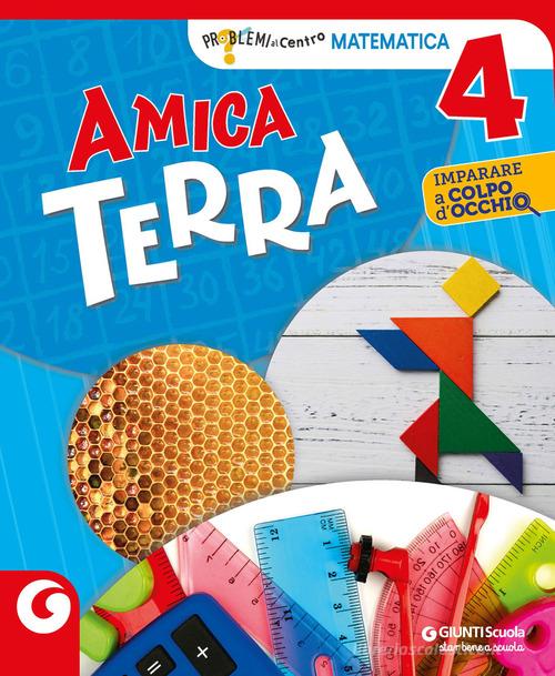 Amica terra matematica. Per la 4ª classe elementare. Con e-book. Con  espansione online vol.1 - 9788809930049