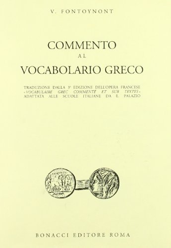 Commento al vocabolario greco di V. Fontoynont edito da Bonacci