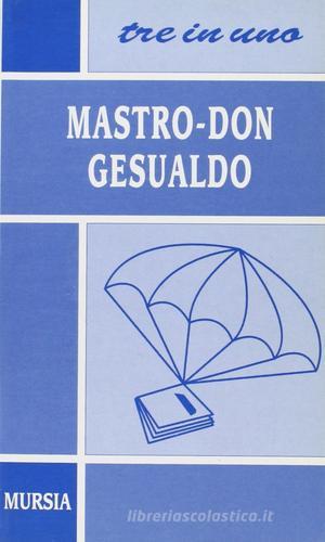 Mastro don Gesualdo di Giovanni Verga edito da Mursia (Gruppo Editoriale)