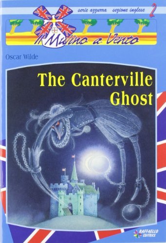 The Canterville ghost di Oscar Wilde edito da Raffaello