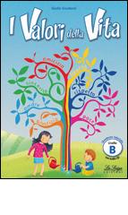 Valori della vita (i). Vol. B. Per la Scuola elementare. Con CD Audio di Gisella Gaudenzi edito da La Spiga Edizioni