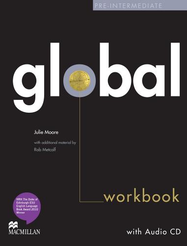 Global. Pre-intermediate. Workbook. No key. Per le Scuole superiori. Con CD Audio di Lindsay Clandfield, Kate Pickering edito da Macmillan