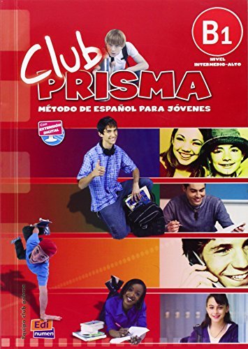 Club prisma. B1. Libro del alumno. Per la Scuola media. Con CD Audio. Con espansione online edito da Edinumen Editorial
