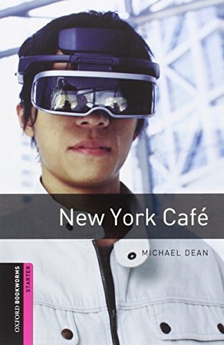 New York café. Oxford bookworms library starters. Con CD Audio formato MP3. Con espansione online edito da Oxford University Press