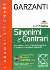Dizionario sinonimi e contrari. Con CD-ROM edito da Garzanti Linguistica