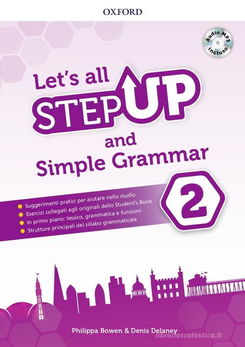 Step up: let's all. Per la Scuola media. Con espansione online vol. 2 edito da Oxford University Press