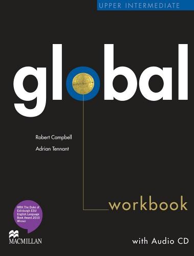 Global. Upper intermediate. Workbook. No key. Per le Scuole superiori. Con CD Audio