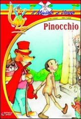 Pinocchio di Carlo Collodi edito da Raffaello