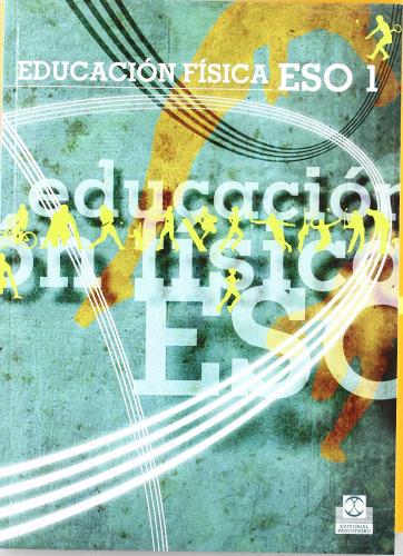 Educación física ESO. Per le Scuole superiori vol.1 edito da Paidotribo Editorial