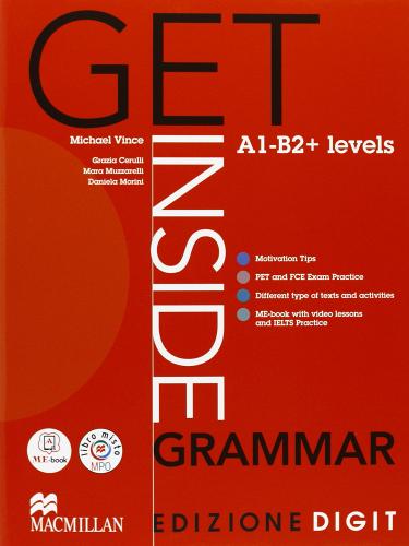 Get inside grammar. A1-B2+. Student's book-Exam practice. Per le Scuole superiori. Con espansione online di M Vince edito da Macmillan