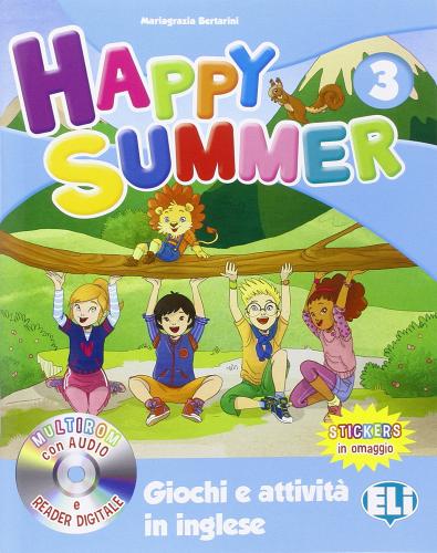 Happy summer. Per la Scuola elementare. Con Multi-ROM vol.3
