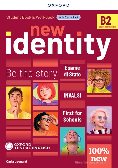 New identity. B2. Entry checker. Student Book/Workbook, Exam preparation. Per le Scuole superiori. Con e-book. Con espansione online edito da Oxford University Press