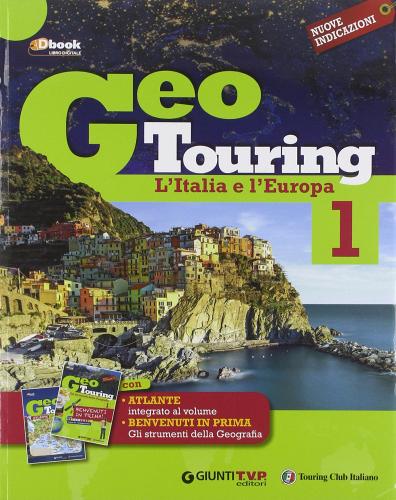 Geotouring. Per la Scuola media. Con e-book. Con espansione online vol.1