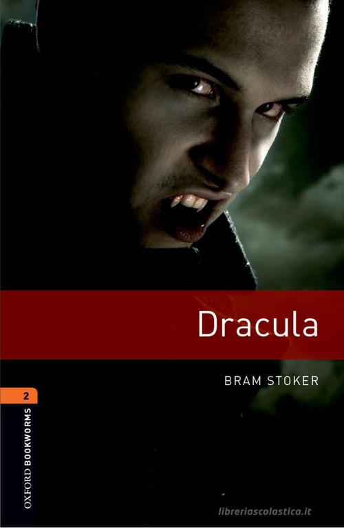 Dracula. Oxford bookworms library. Livello 2. Con CD Audio formato MP3. Con espansione online edito da Oxford University Press