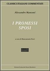 I promessi sposi di Alessandro Manzoni edito da Edizioni Scolastiche Bruno Mondadori