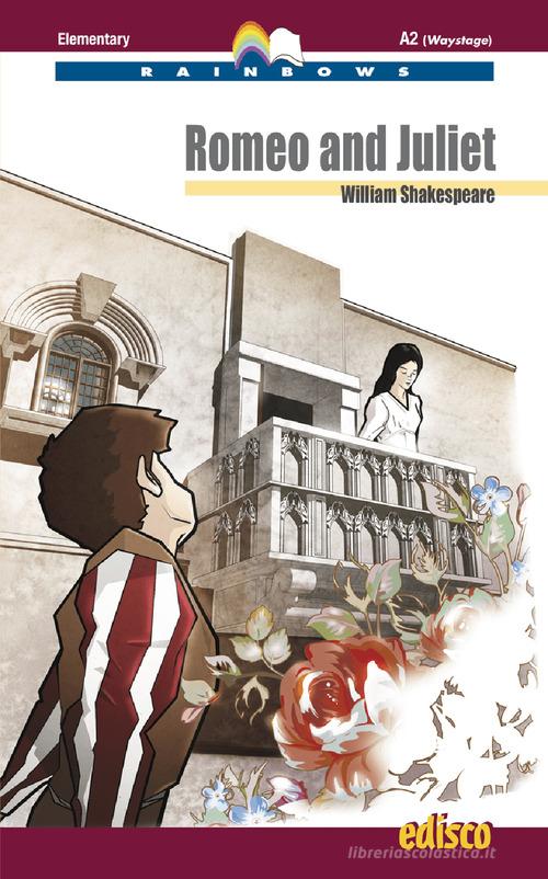 Romeo and Juliet. Level A2. Elementary. Con espansione online. Con CD-Audio di William Shakespeare edito da EDISCO
