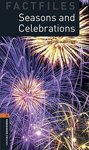 Seasons & celebration. Oxford bookworms library. Livello 2. Con CD Audio formato MP3. Con espansione online edito da Oxford University Press
