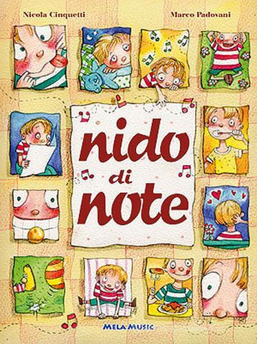 Nido di note. Con CD Audio. Per la Scuola elementare di Nicola Cinquetti, Marco Padovani edito da Mela Music