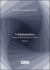 E-matematica 2 di Antonella Greco, Rosangela Mapelli edito da Garamond