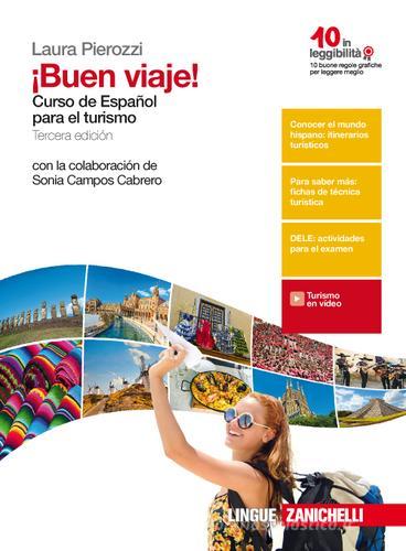 ¡Buen viaje! Curso de español para el turismo. Per gli Ist. tecnici e professionali. Con e-book di Laura Pierozzi edito da Zanichelli