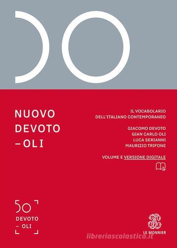 Nuovo Devoto-Oli. Il vocabolario dell'italiano contemporaneo 2024. Con e-book. Con espansione online