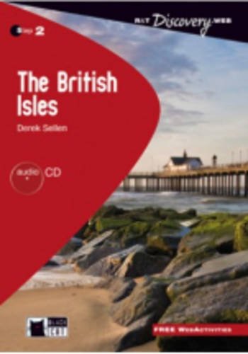 The british isles. Per le Scuole superiori. Con File audio scaricabile di Derek Sellen edito da Black Cat-Cideb