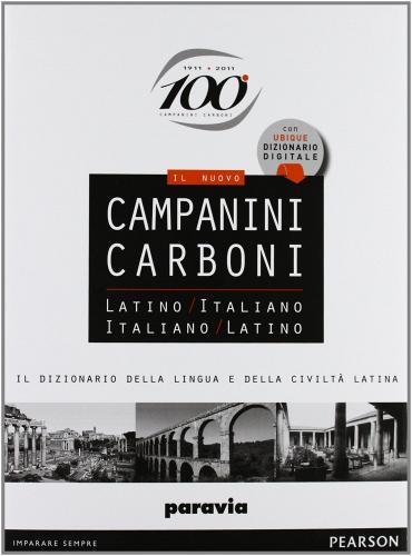Nomen. Il nuovo Campanini Carboni. Latino-italiano, italiano-latino edito da Paravia