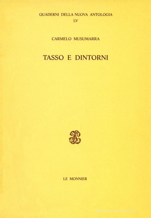 Tasso e dintorni di Carmelo Musumarra edito da Mondadori Education