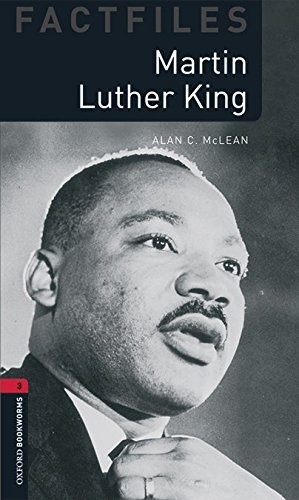 Fact Martin Luther King. Oxford bookworms library. Livello 3. Con CD Audio formato MP3. Con espansione online edito da Oxford University Press