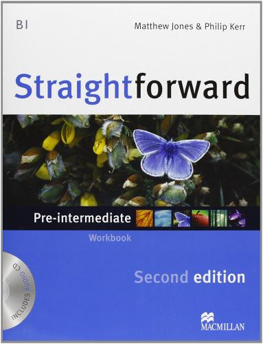 New Straightforward. Pre-intermediate. Student's book-Workbook. Per le Scuole superiori. Con espansione online di Philip Kerr, Jim Scrivener, Ceri Jones edito da Macmillan