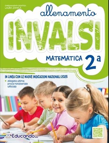 Allenamento INVALSI Matematica. Per la 2ª classe della Scuola elementare edito da Edizioni Educando