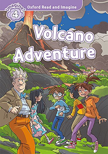 Volcano adventure. Oxford read and imagine. Level 4. Con audio pack. Con espansione online di Paul Shipton edito da Oxford University Press