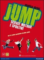 Jump. Per la Scuola media. Con espansione online di Marisa Vicini edito da Edizioni Scolastiche Bruno Mondadori