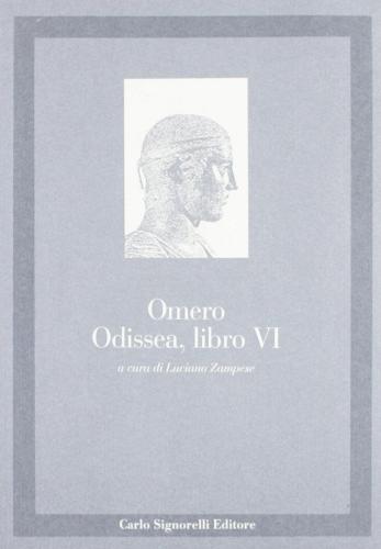 Odissea. Libro VI di Omero edito da Carlo Signorelli Editore