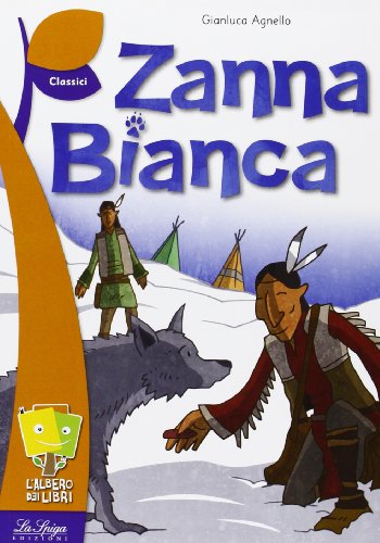 Zanna Bianca di Gianluca Agnello edito da La Spiga Edizioni
