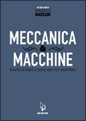 Meccanica & macchine. Con espansione online vol.1 di Maurizio Bassani edito da IBN