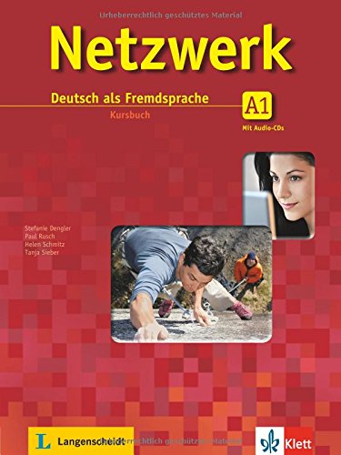 Netzwerk. A1. Kursbuch. Per le Scuole superiori. Con CD. Con espansione online vol.1 di Dengler, Rusch, Schmitz edito da Klett