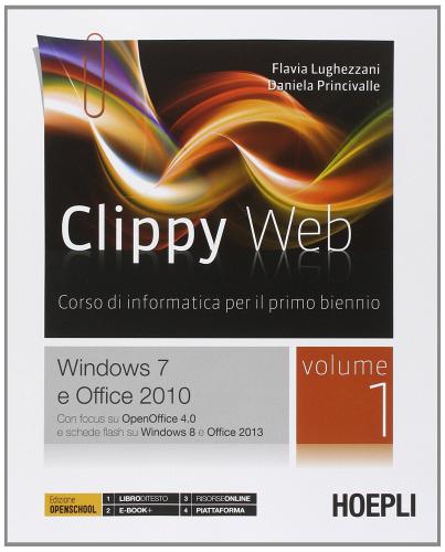 Clippy web. Per le Scuole superiori. Con e-book. Con espansione online vol.1