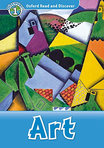 Read and discover. Level 1. Art. Per la Scuola media. Con audio pack. Con espansione online edito da Oxford University Press