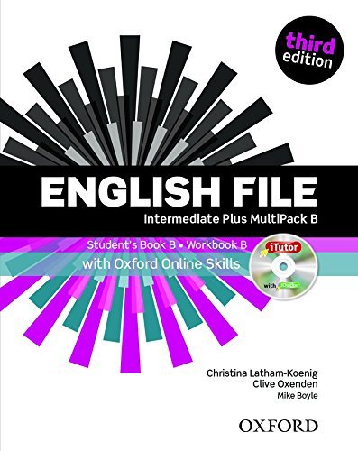English file digital. Intermediate. Part B. Student's book-Workbook-iTutor. Per le Scuole superiori. Con espansione online edito da Oxford University Press