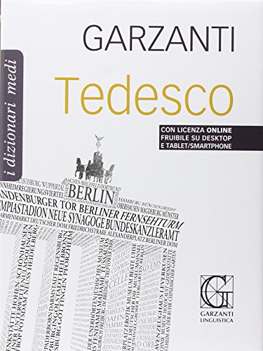Dizionario medio di tedesco. Tedesco-italiano, italano-tedesco edito da Garzanti Linguistica