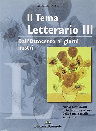 Tema letterario vol.3 di O. Terracina, Raffaele Russo edito da Il Girasole