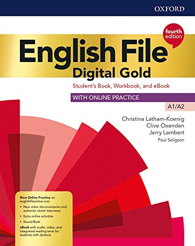 English file Digital gold A1-A2. Student's book. Woorkbook. Per le Scuole superiori. Con e-book. Con espansione online edito da Oxford University Press