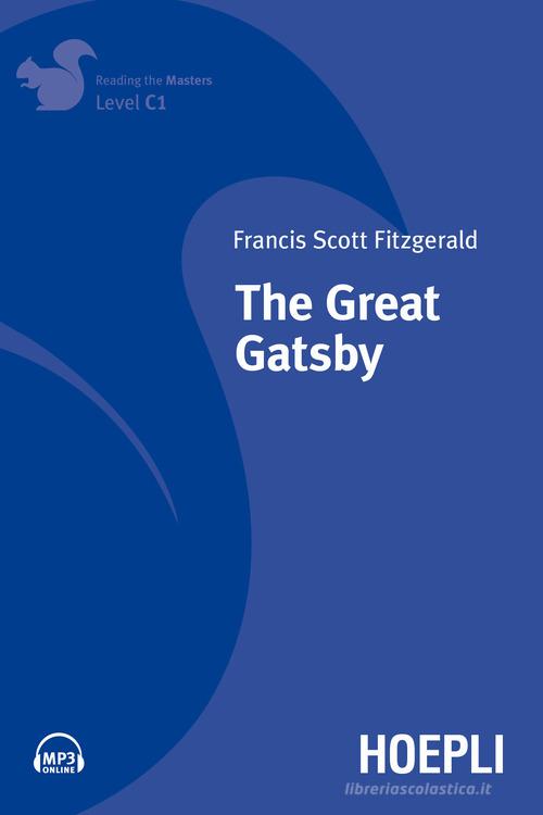 The great Gatsby. Level C1. Con File audio per il download